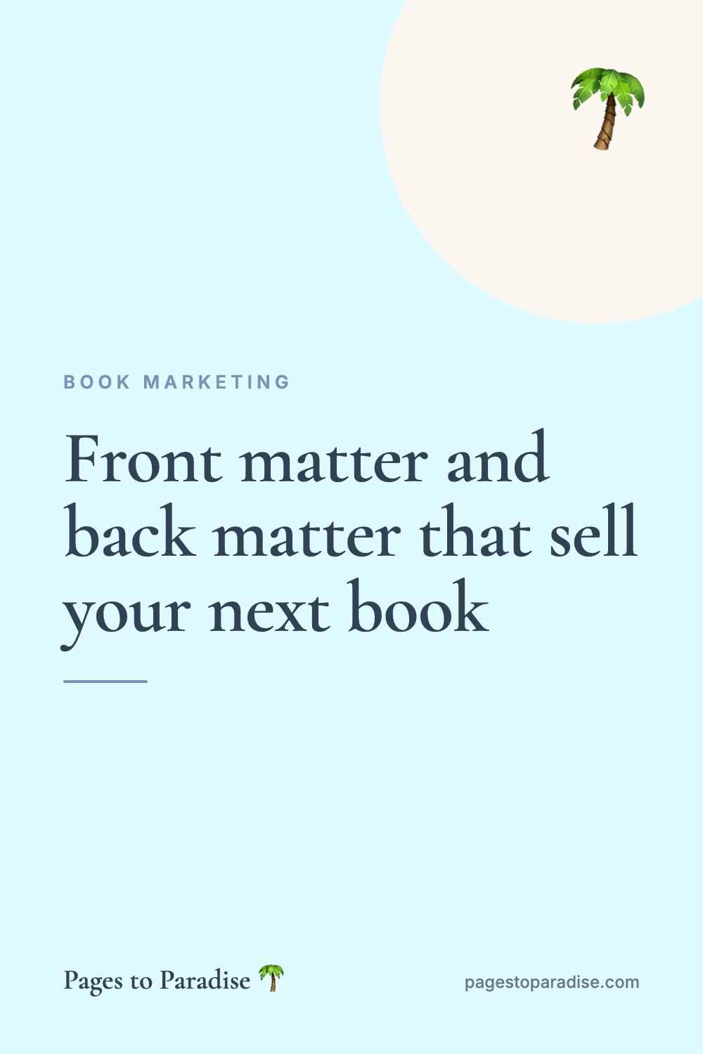 Front matter and back matter that sell your next book