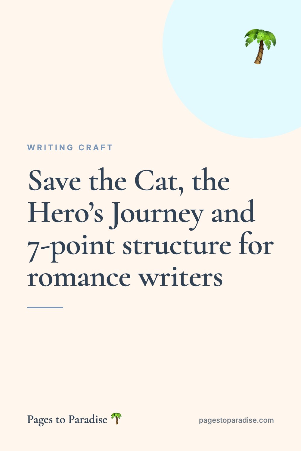 Save the Cat, the Hero’s Journey and 7-point structure for romance writers
