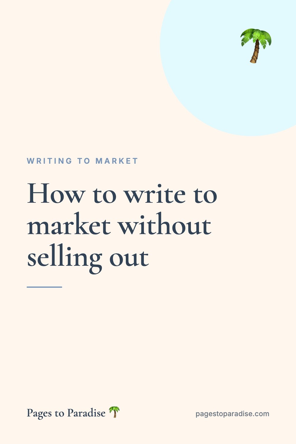 How to write to market without selling out